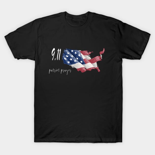 Patriot Day 9.11 Never Forget T-Shirt by NSRT